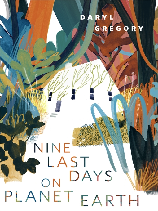 Cover image for Nine Last Days on Planet Earth